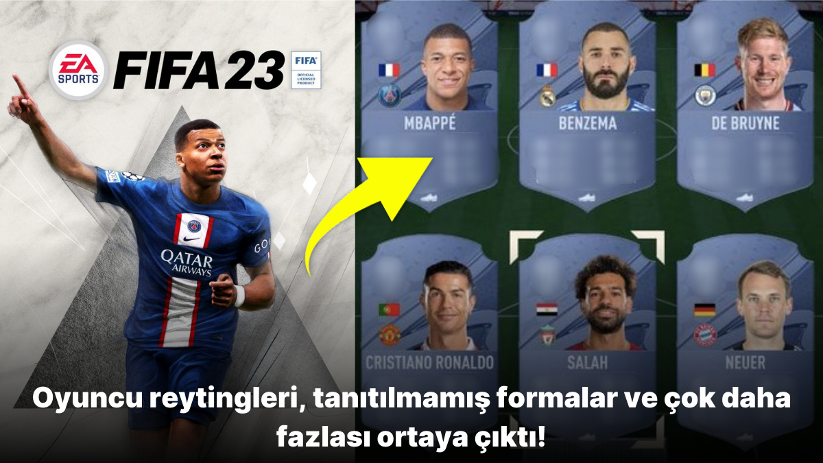 FIFA 23 Yanlışlıkla Erişime Açıldı En Yüksek Reytinge Sahip Oyuncular