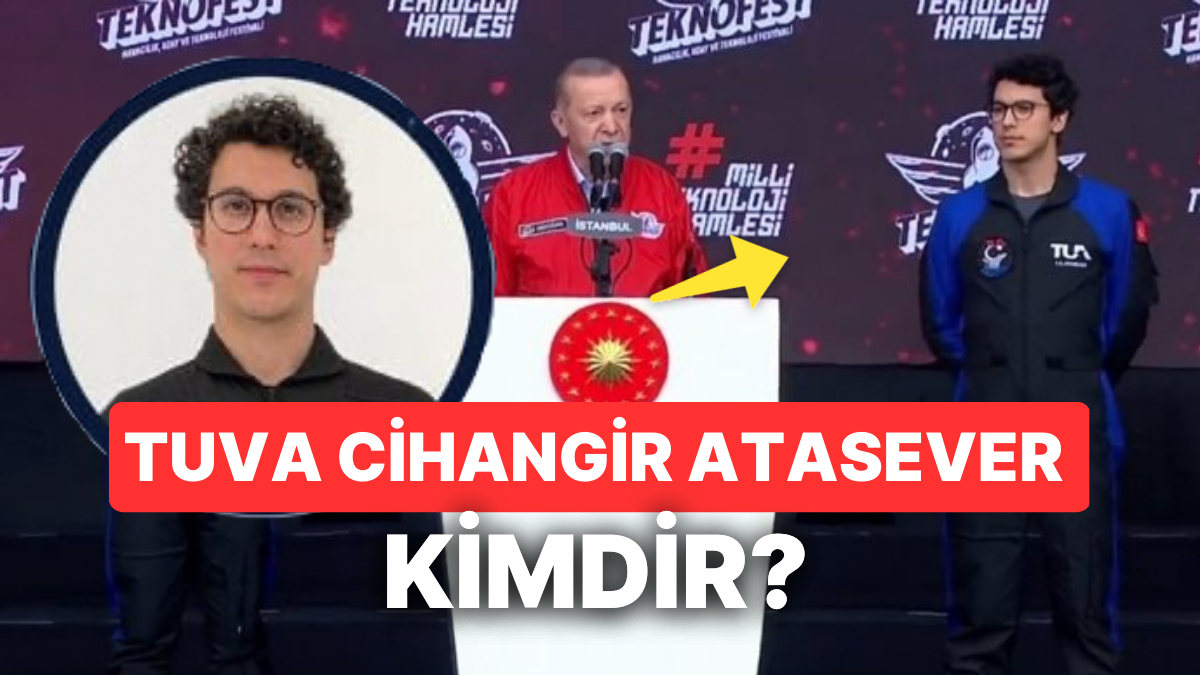 Tuva Cihangir Atasever Kimdir Uzaya Gidecek Lk T Rk Tuva Cihangir