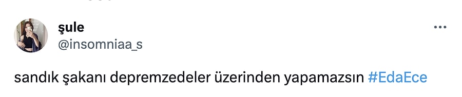 Eda Ece Nin Depremzedelerle Lgili Konu Mas Ndan Sonra Tepkiler