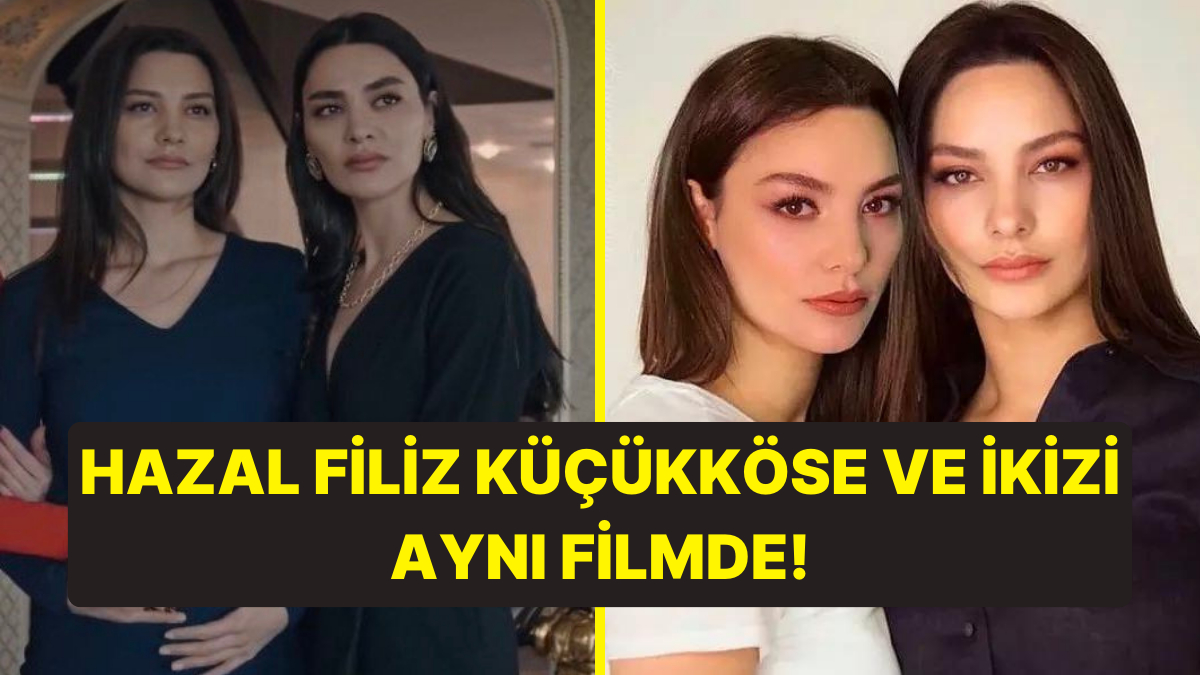 Kizleri Bulu Turan Film Hazal Filiz K Kk Se Ve Kizi Deniz