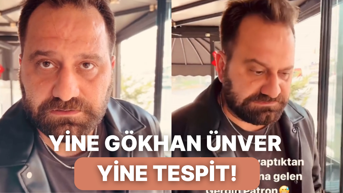 Her Tespitiyle Bu Kadar da Olmaz Dedirten Fenomen Gökhan Ünver Bu