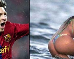 Ooooo... Messi... Bu kız da neyin nesi...