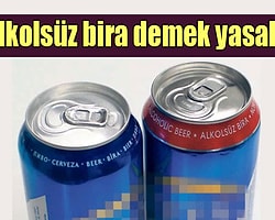 Alkolsüz Bira Demek Yasak!