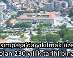 230 Yıllık Binayı Yıkıp AVM Yapmak Cinayettir