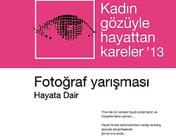Kadın Gözüyle Hayattan Kareler Fotoğraf Yarışması