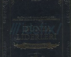 Sultan Iı.Abdülhamid Arşivinden Dünya Liderleri