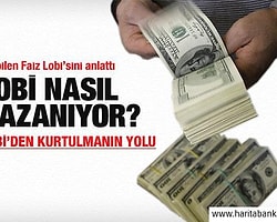 Faiz Lobisi Ve Bir Ekonomik Tetikçinin İtirafları(Video Haber)
