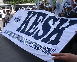 KESK ve DİSK Genel Greve Gidiyor