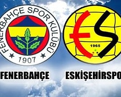 Fenerbahçe - Eskişehirspor