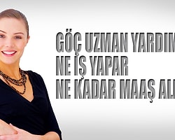 Göç Uzman Ve Göç Uzman Yardımcısı Ne İş Yapar?