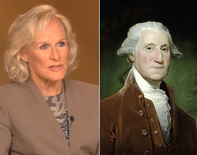 21. Glenn Close ve George Washington