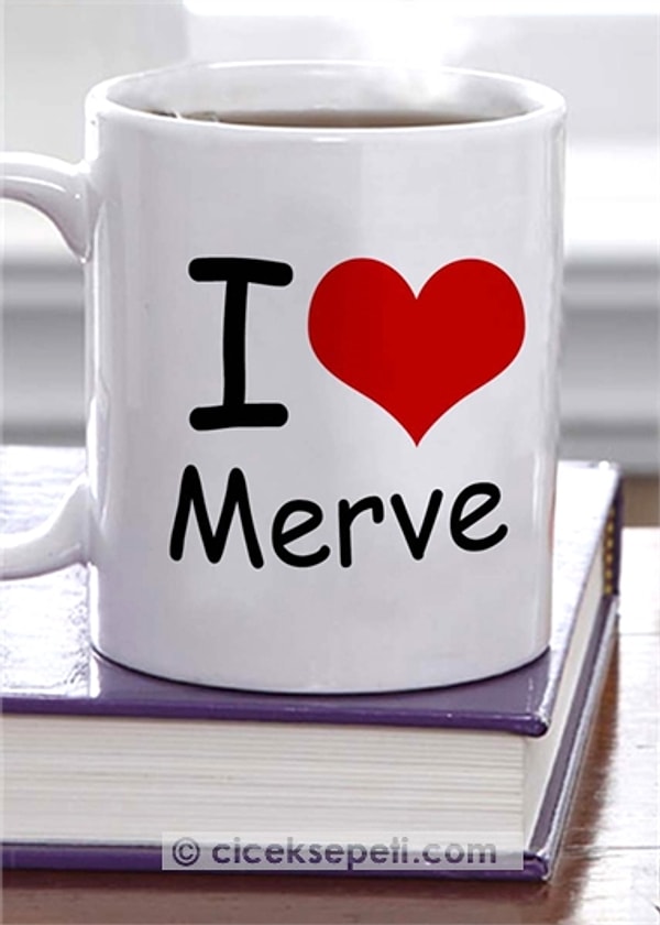 I Love Merve Kupa