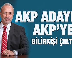 AKP Adayı AKP'ye Bilirkişi Çıktı