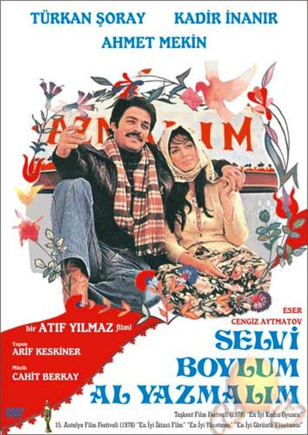 4. Selvi Boylum Al Yazmalım (1977)