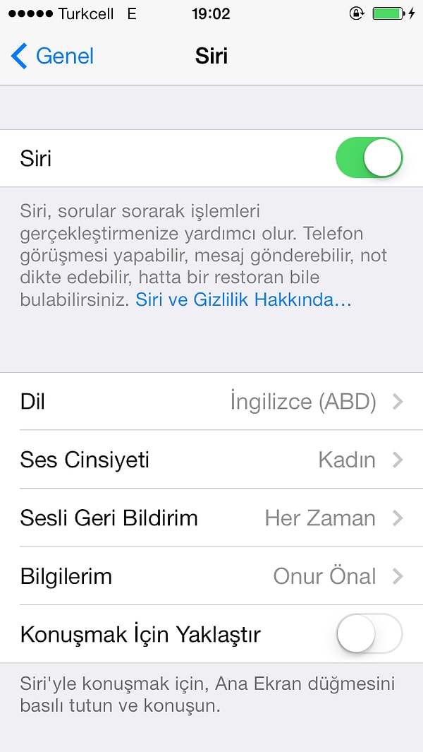 15. Siri'yi kapatmak istemiyorsanız Konuşmak İçin Yaklaştır'ı kapatın.