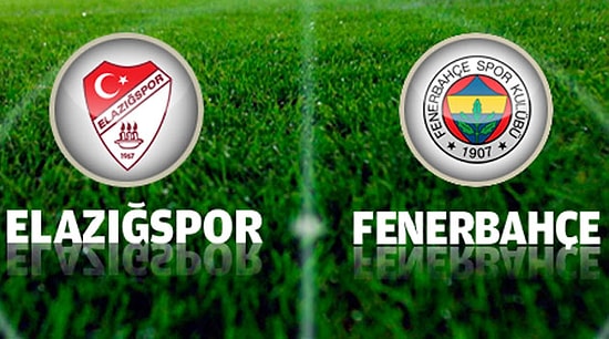 Elazığspor - Fenerbahçe Maçına Doğru