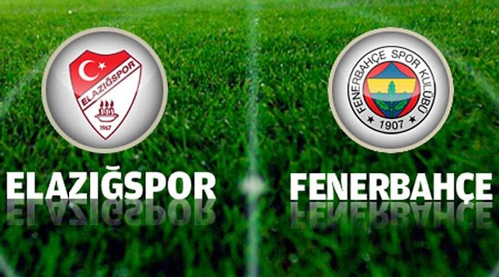 Elazığspor - Fenerbahçe Maçına Doğru