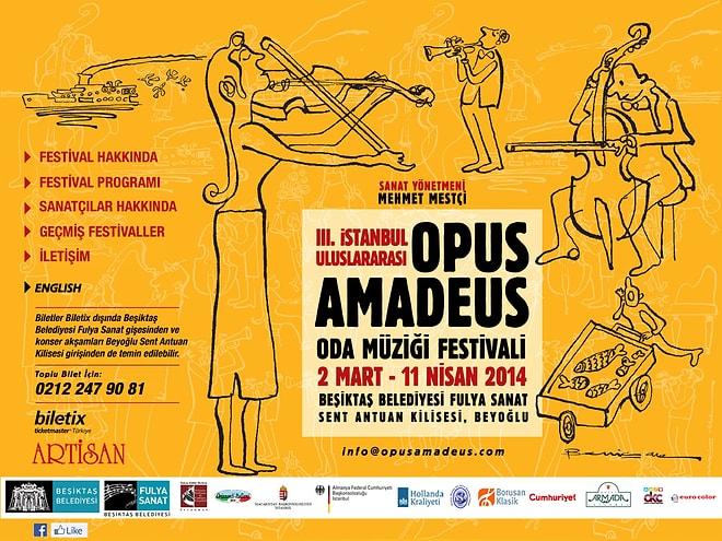 3. İstanbul Uluslararası Opus Amadeus Oda Müziği Festivali 2 Mart'ta