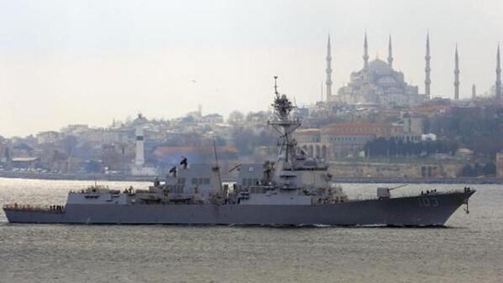 ABD Savaş Gemisi İstanbul Boğazı'ndan Geçti