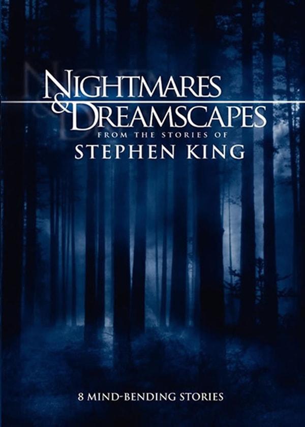 Nightmares & Dreamscapes / Rüyalar ve Karabasanlar - 2006