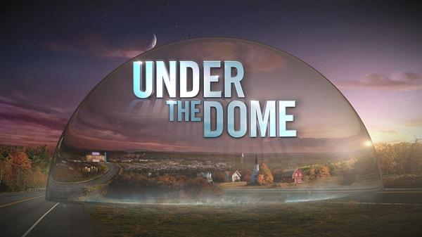 Under the Dome - 2013 / günümüz