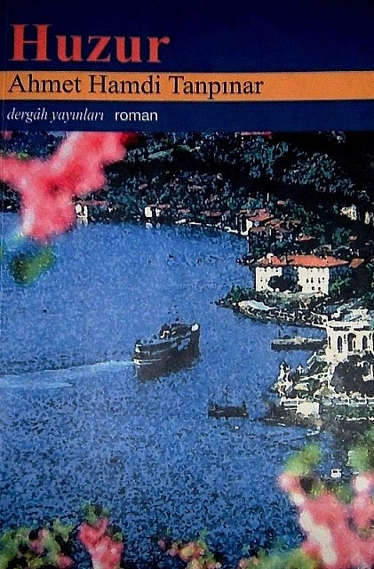 Huzur - Ahmet Hamdi Tanpınar