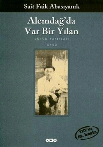 Alemdağ'da Var Bir Yılan - Sait Faik Abasıyanık