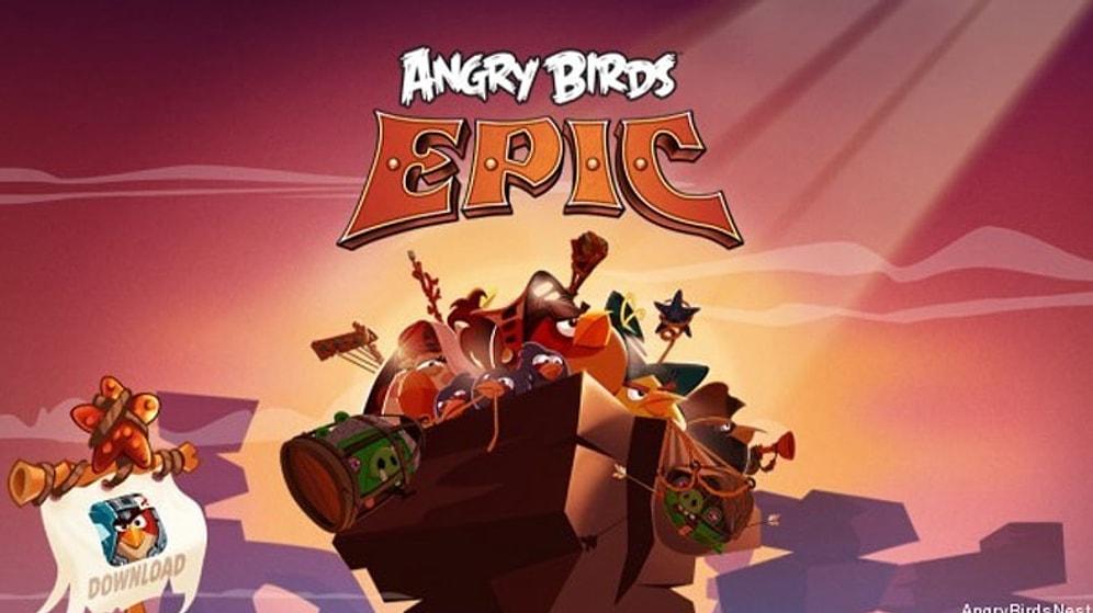 Angry Birds'ün Epic İsimli Yeni Sürümü Tanıtıldı