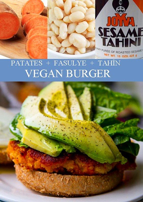 16. Patates, Fasulye, Tahin = Vegan Burger