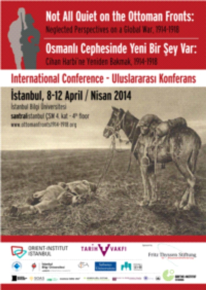 9 Nisan'da Bilgi Üniversitesi'nde Osmanlı Cephesinde Yeni Bir Şey Var: Cihan Harbi'ne Yeniden Bakmak (1914-1918) Uluslararası Konferansı