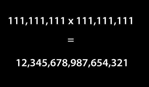 20. 111,111,111 x 111,111,111 = 12,345,678,987,654,321 eder