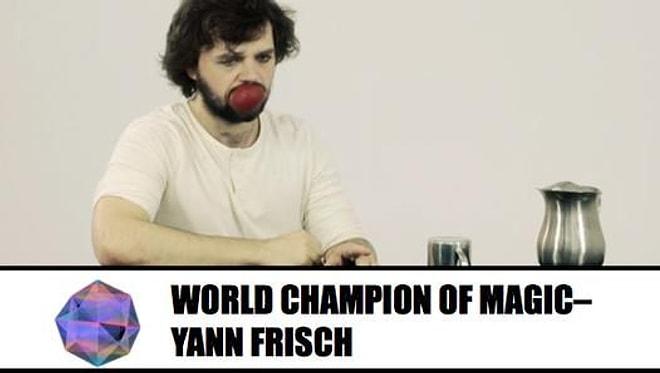 Dünya Sihirbazlık Şampiyonu Yann Frisch