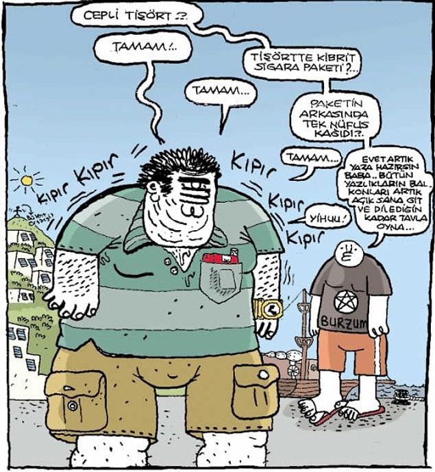 9. Cepli t shirt'ünün cebinde sigara çakmak ve nufüs cüzdanı taşıyan amcalar.