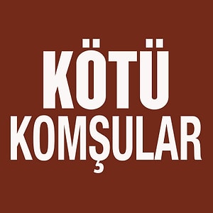 Kötü Komşular Yazar Profil Resmi