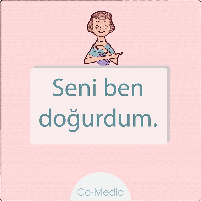 Her Annenin En Az Bir Kez Kullandığı 17 Cümle