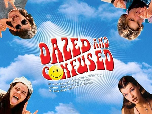 7. Dazed And Confused "Genç Ve Heyecanlı" (1993)