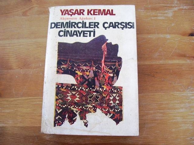 10. Yaşar Kemal / Demirciler Çarşısı Cinayeti