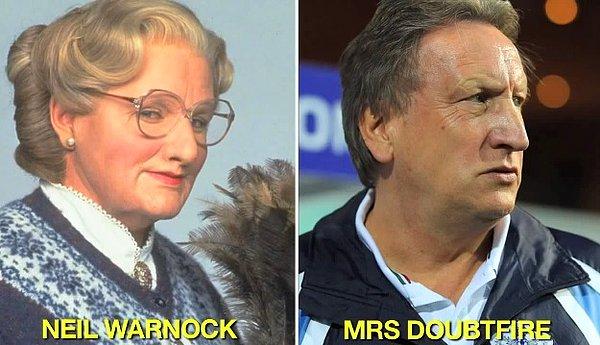 13. İngiliz Antrenör Neil Warnock ve Mrs. Doubtfire