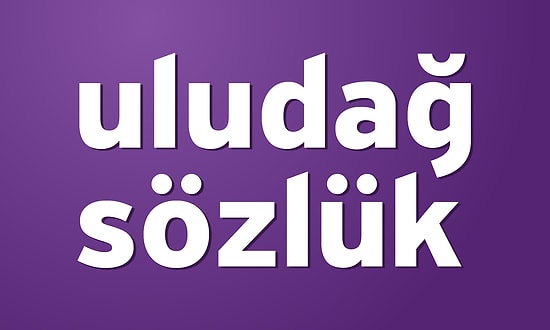 Uludağ Sözlük ve Dikkat Çeken Yazarları