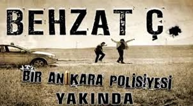 1. Behzat Ç.