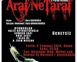 Araf Ne Taraf Ücretsiz Olarak Sahnede (Davetlisiniz)