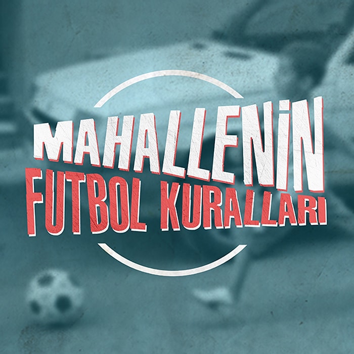 Mahallenin Futbol Kuralları