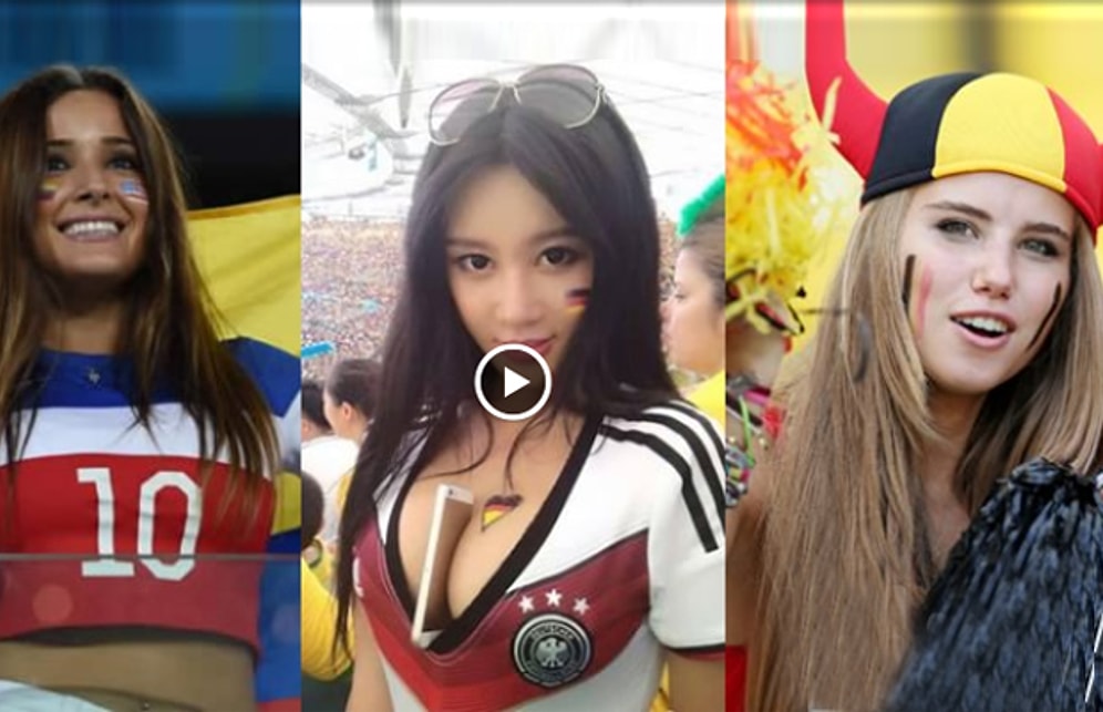 Dünya Kupası'nın En Seksi Kızlarını 4 Dakikada Görmek