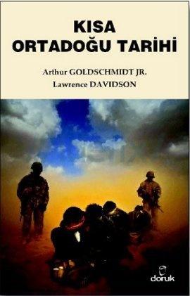 7. Kısa Ortadoğu Tarihi - Arthur Goldschmidt, Lawrence Davidson