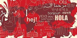 Dünya Üzerinde Konuşulan Diller Hakkında İlginizi Çekebilecek 26 İlginç Bilgi