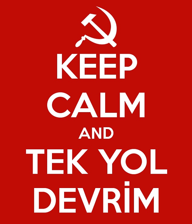 8. 2014 yılında halen devrim ve kominizm mesajları vermeye çalışmak