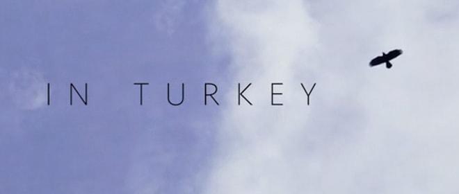 Türkiye’yi Keşfetmeye Gelen Turistlerin 4 Haftada Çektiği 5 Dakikalık Kısa Film