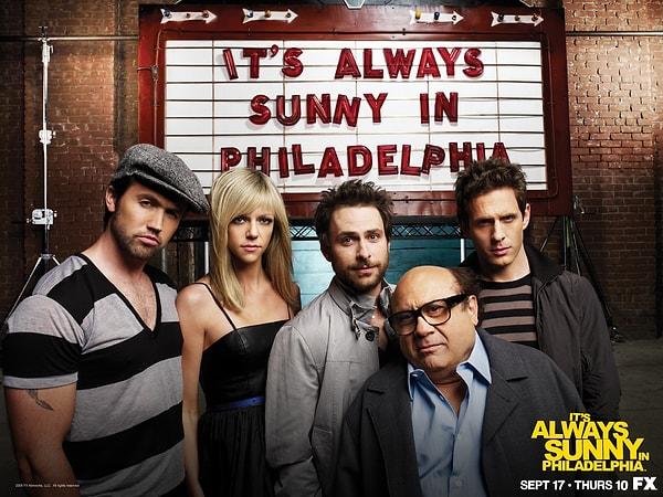 16. It's Always Sunny in Philadelphia