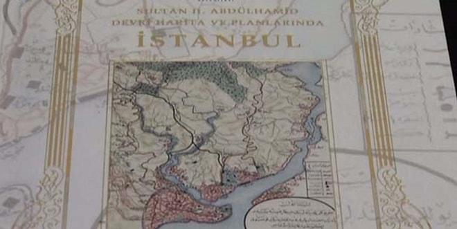 Sultan 2.Abdülhamid'in İstanbul projeleri kitaplaştı