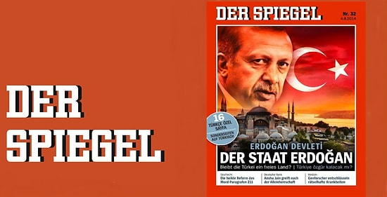 Der Spiegel ‘Erdoğan Devleti’ Kapağıyla Çıktı